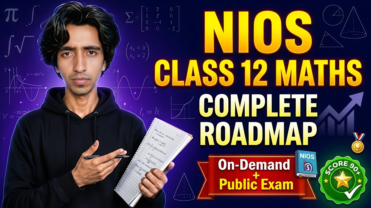 NIOS Class 12 Mathematics Strategy 2027 | Complete Study Plan for 90%+