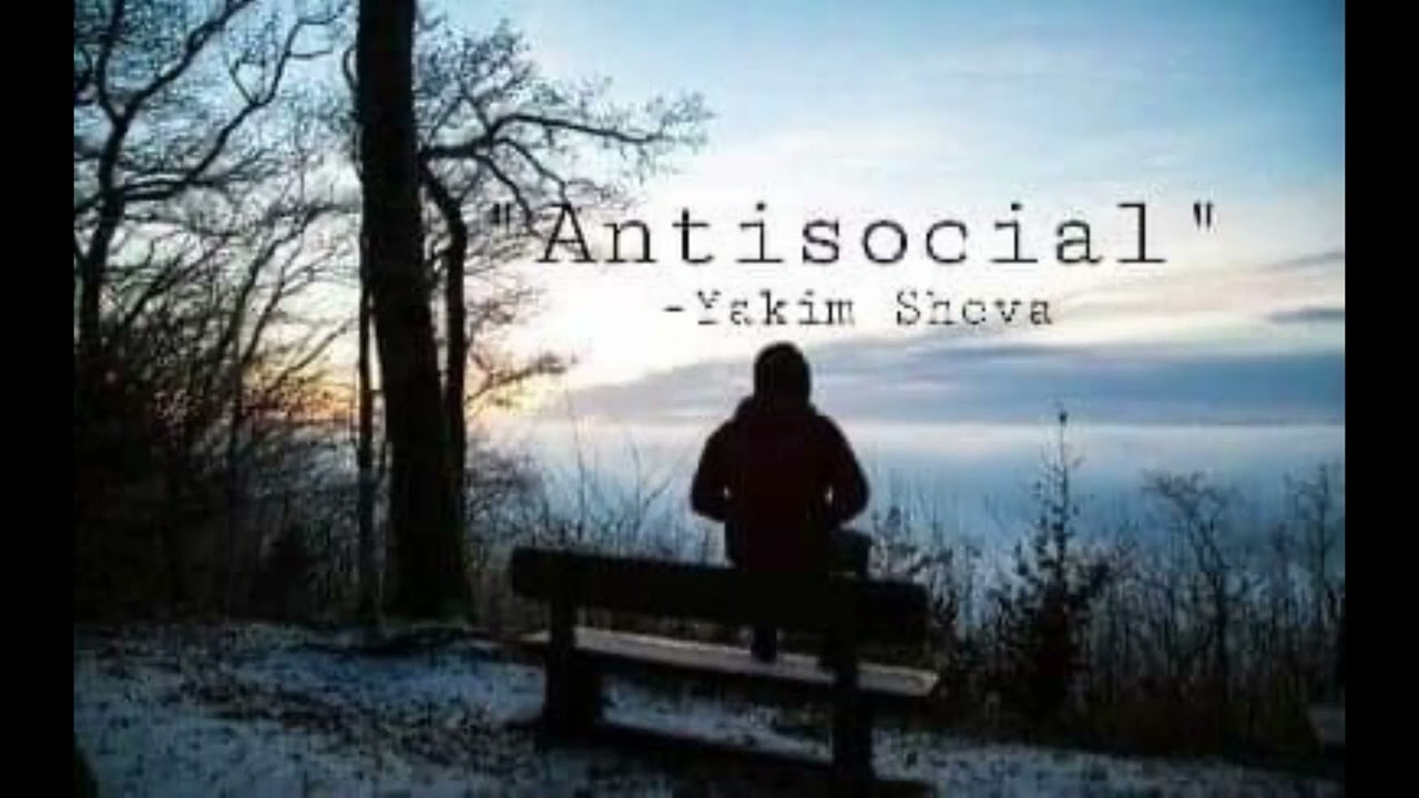 Yakim Sheva AntiSocial