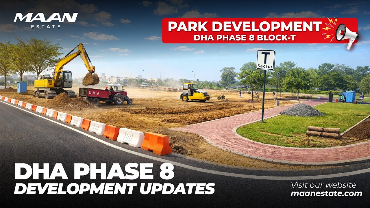 DHA Phase 8 T-Block Park Development Update