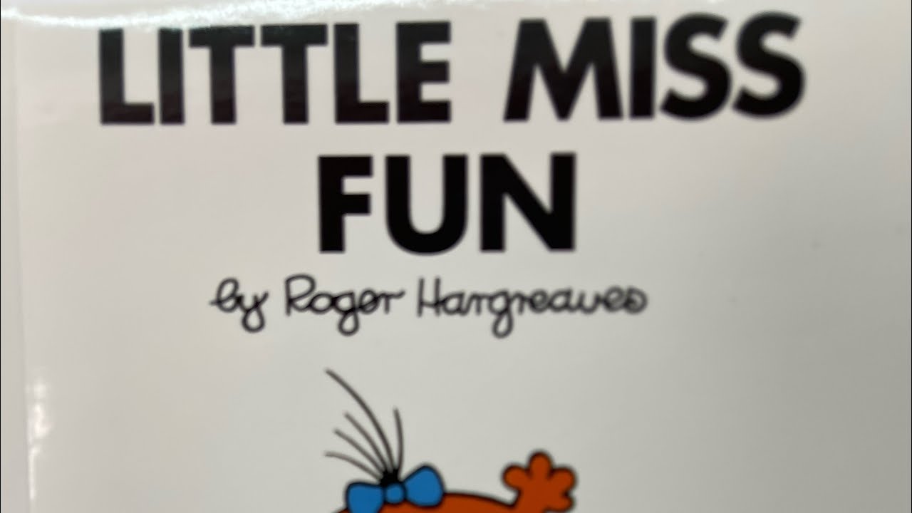 Mr. Men.. Little Miss series book 28 Little Miss fun children’s bedtime story read out loud