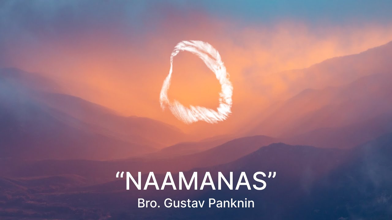 2026.01.31 "NAAMANAS" bro. Gustav Panknin