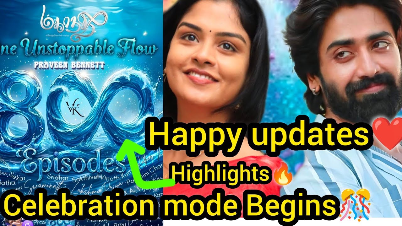 Happy updates❤️🔥Celebration mode begins❤️❤️800 episodes🔥🔥 Highlights ♾️ ithuthan🔥🔥/#vika #mn #vijay 