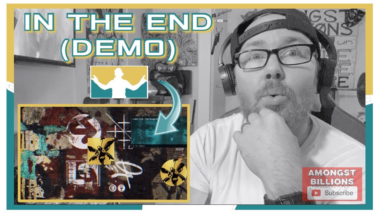 Linkin Park ~ “In The End” (Demo) - (Reaction)