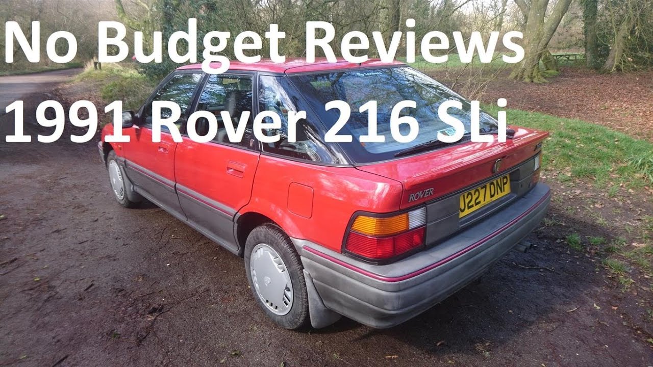 No Budget Reviews: 1991 Rover 216 SLi Automatic - Lloyd Vehicle Consulting
