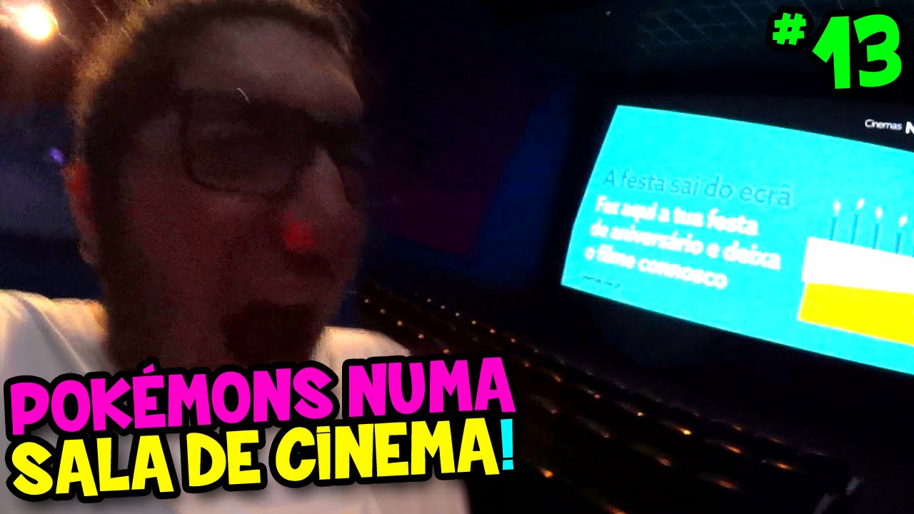 POKÉMON GO #13 - ENTREI NUMA SALA DE CINEMA SÓ PARA CAPTURAR POKÉMONS !