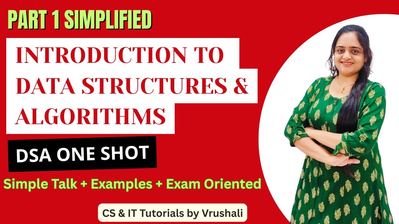Intro to Data Structures & Algorithms | One Shot + Exam Ready | Unit 1