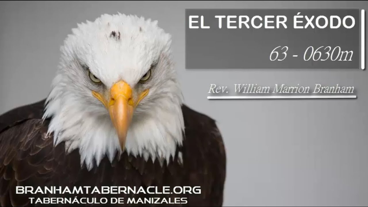 63-0630m El Tercer Éxodo | William Marrion Branham