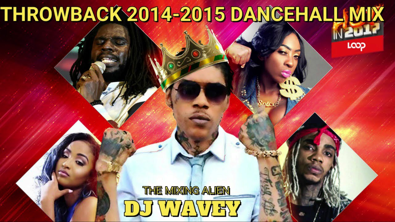 THROWBACK 2014-2015 DANCEHALL MIXTAPE {CLEAN} VYBZ KARTEL ALKALINE MAVADO IOCTANE DEMARCO JAHMEIL