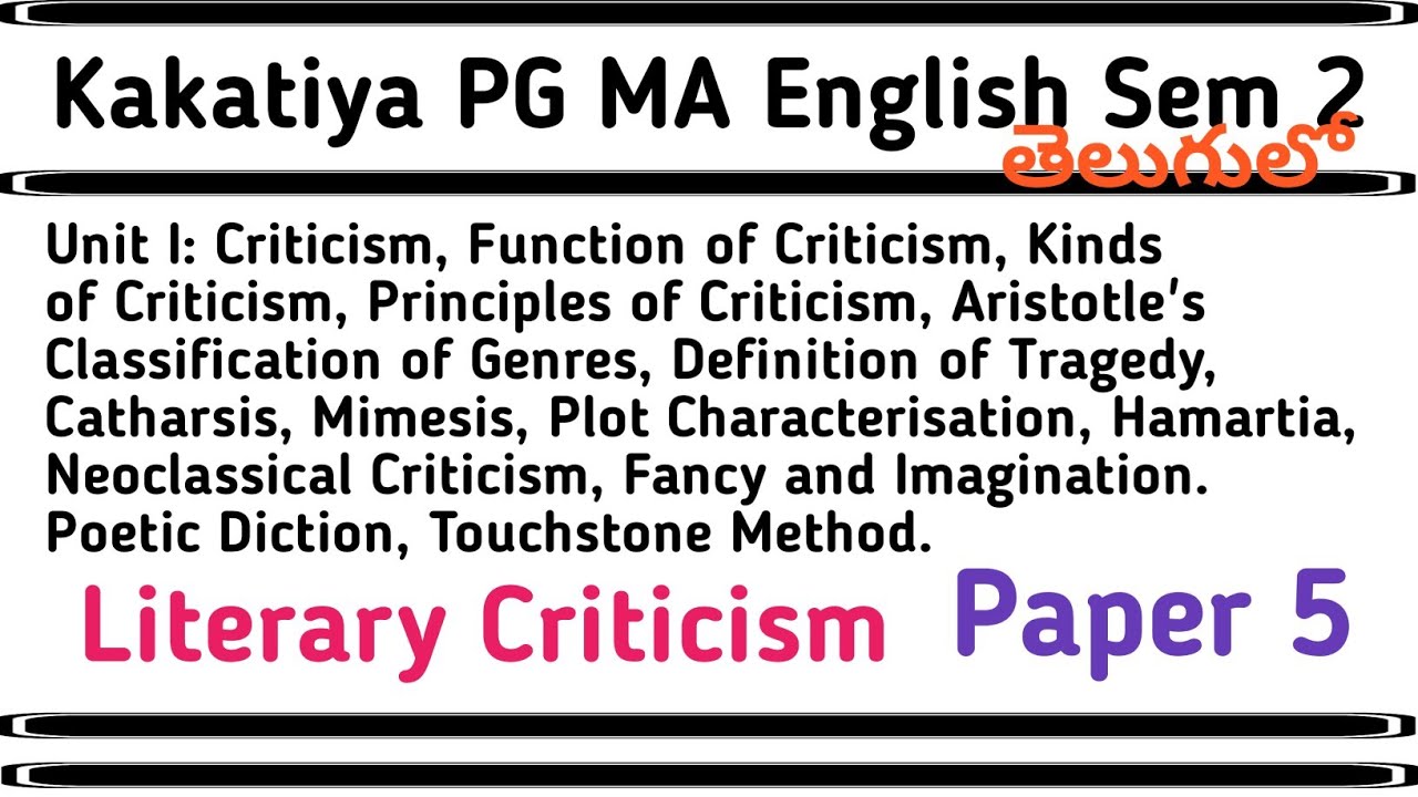 KU Sem 2 Paper 5 Literary Criticism MA English Semester 2 Kakatiya University PG  English Unit 1