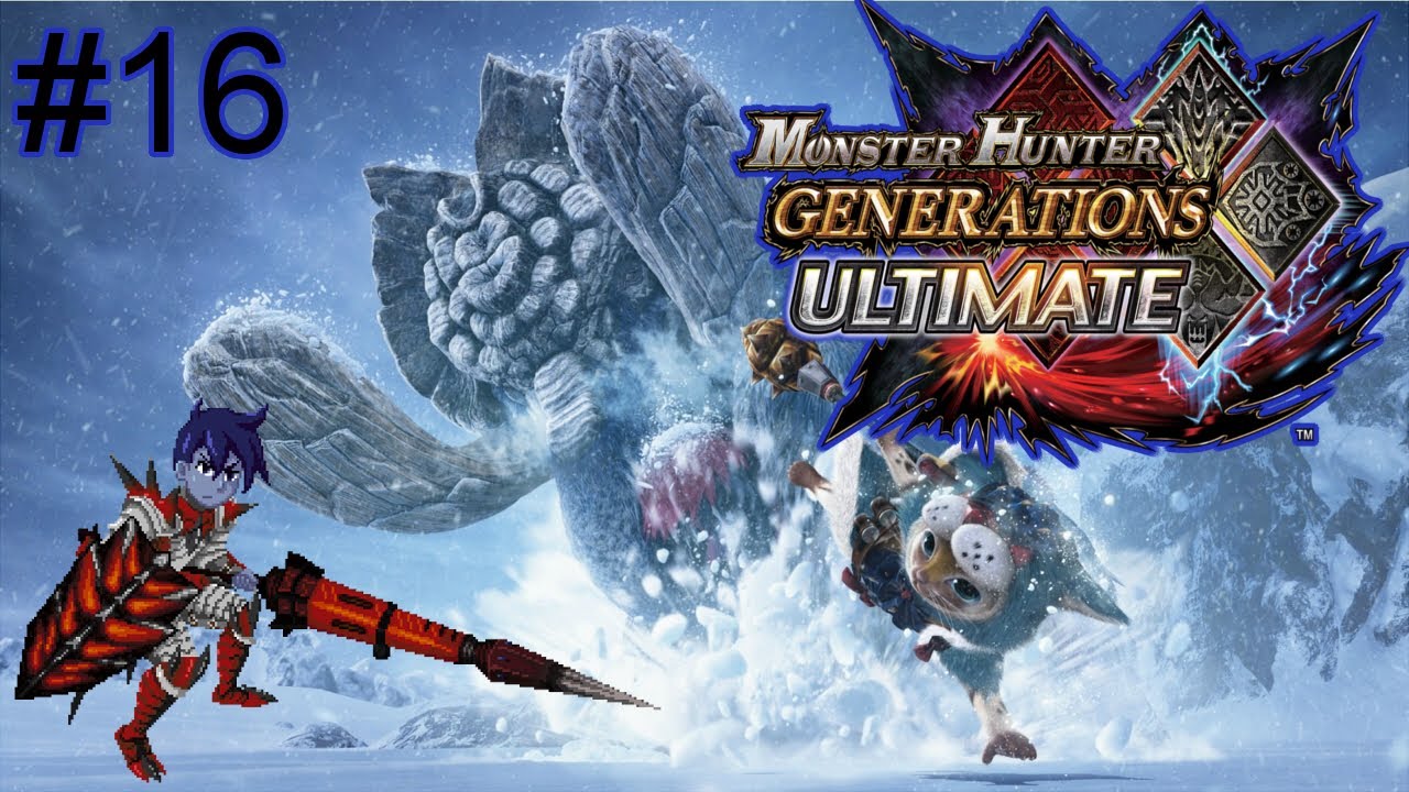 Monster Hunter Generations Ultimate | Flik  & Viewer Hunts | #16