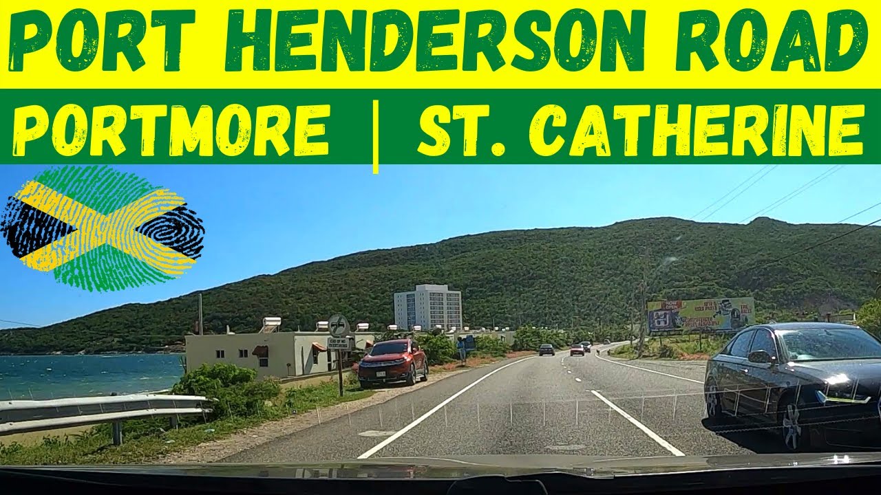 PORT HENDERSON ROAD | PORTMORE | ST. CATHERINE | #JAMAICA
