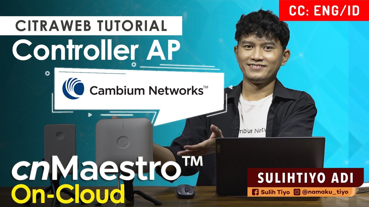 Controller AP dengan cnMaestro Cloud - CAMBIUM TUTORIAL [ENG SUB]
