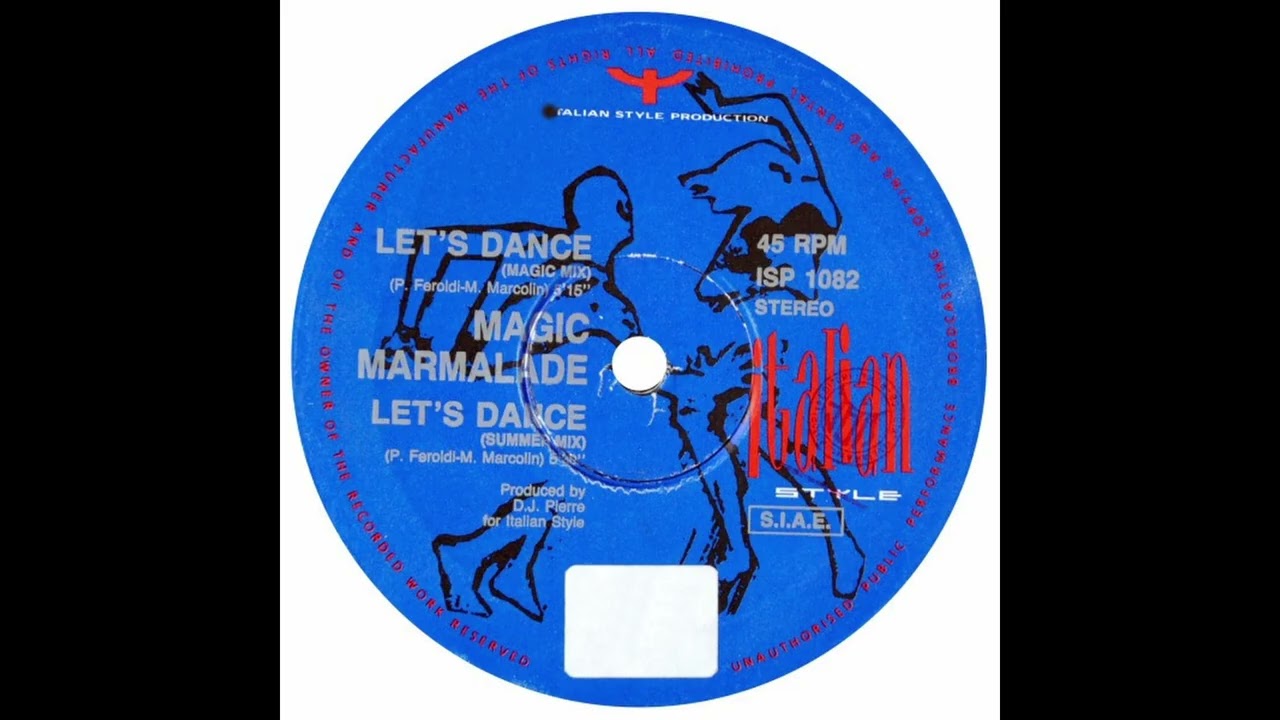 Magic Marmalade &ndash; Let's Dance (HQ, 1991 Italian Style Production - 1082)