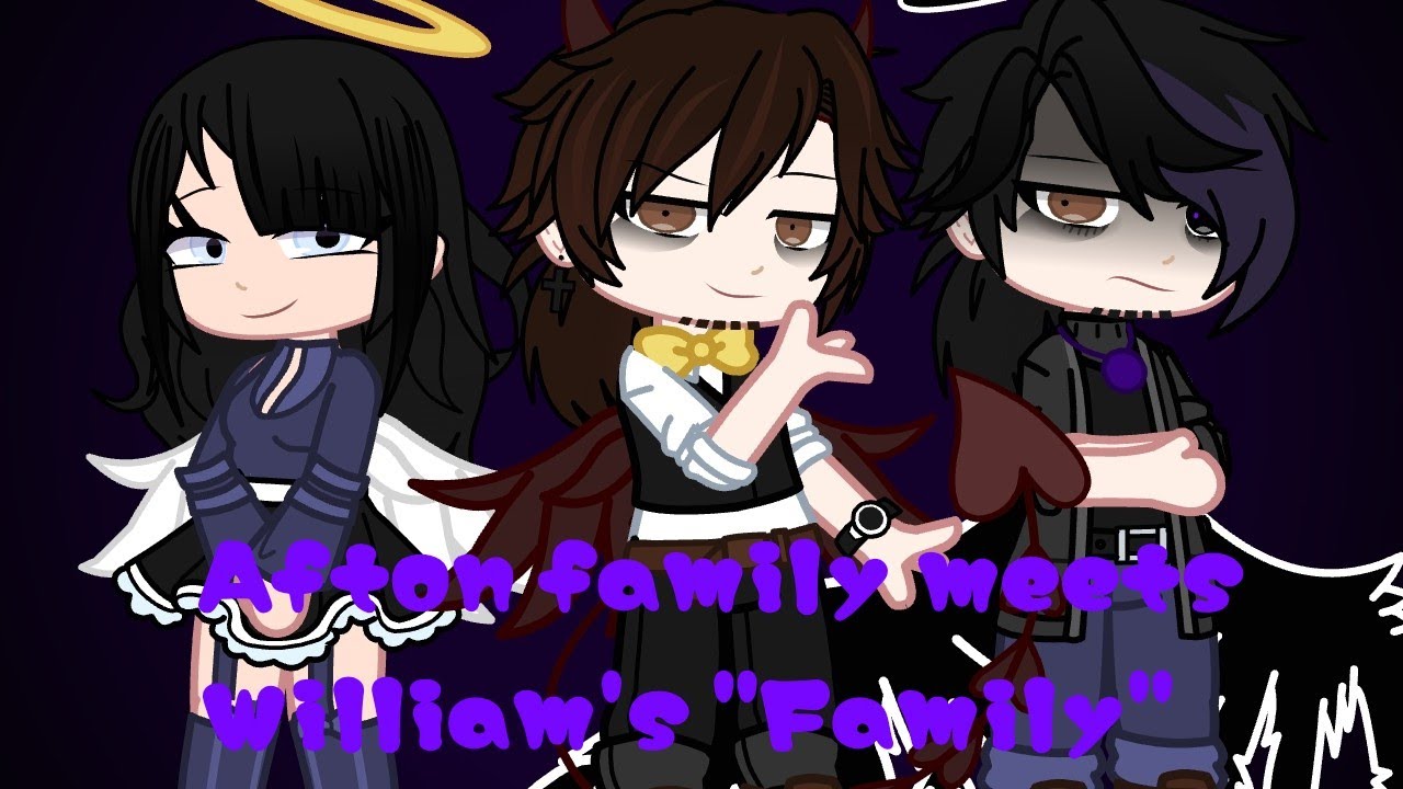 Afton family meets William's