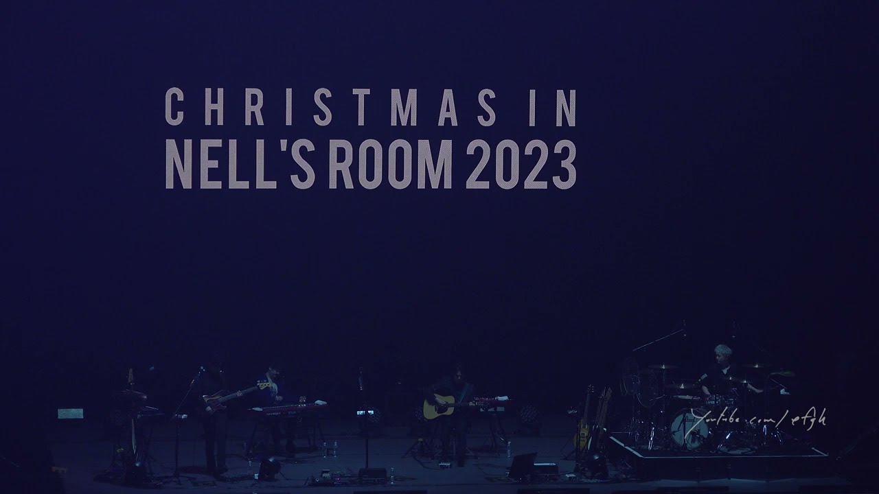 [4K] 231224 Nell (넬), 20. 낙엽의 비@ Christmas in Nell's Room 2023