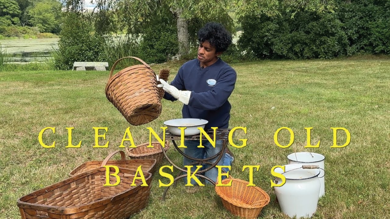 HOW TO CLEAN VINTAGE BASKETS AND MAKE THEM BEAUTIFUL AGAIN - With Rajiv Surendra