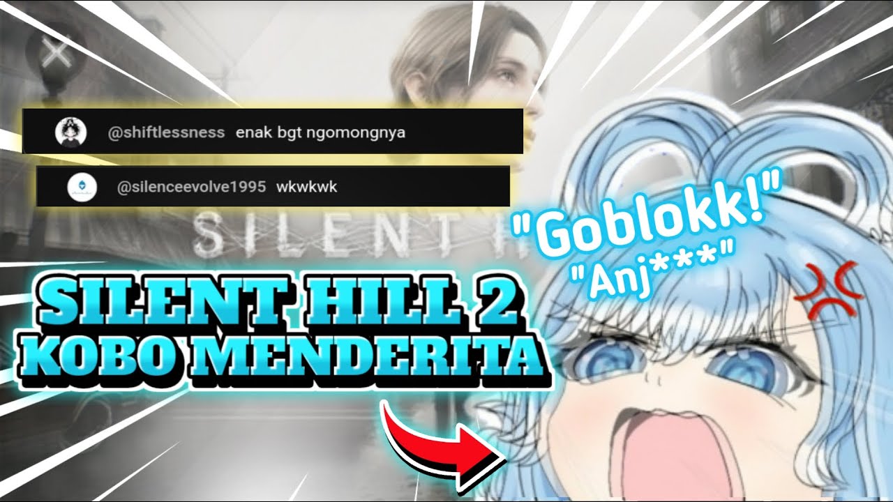 MOMENT KOCAK KOBO MARAH MARAH MAIN SILENT HILL 2 【Kobo Kanaeru】