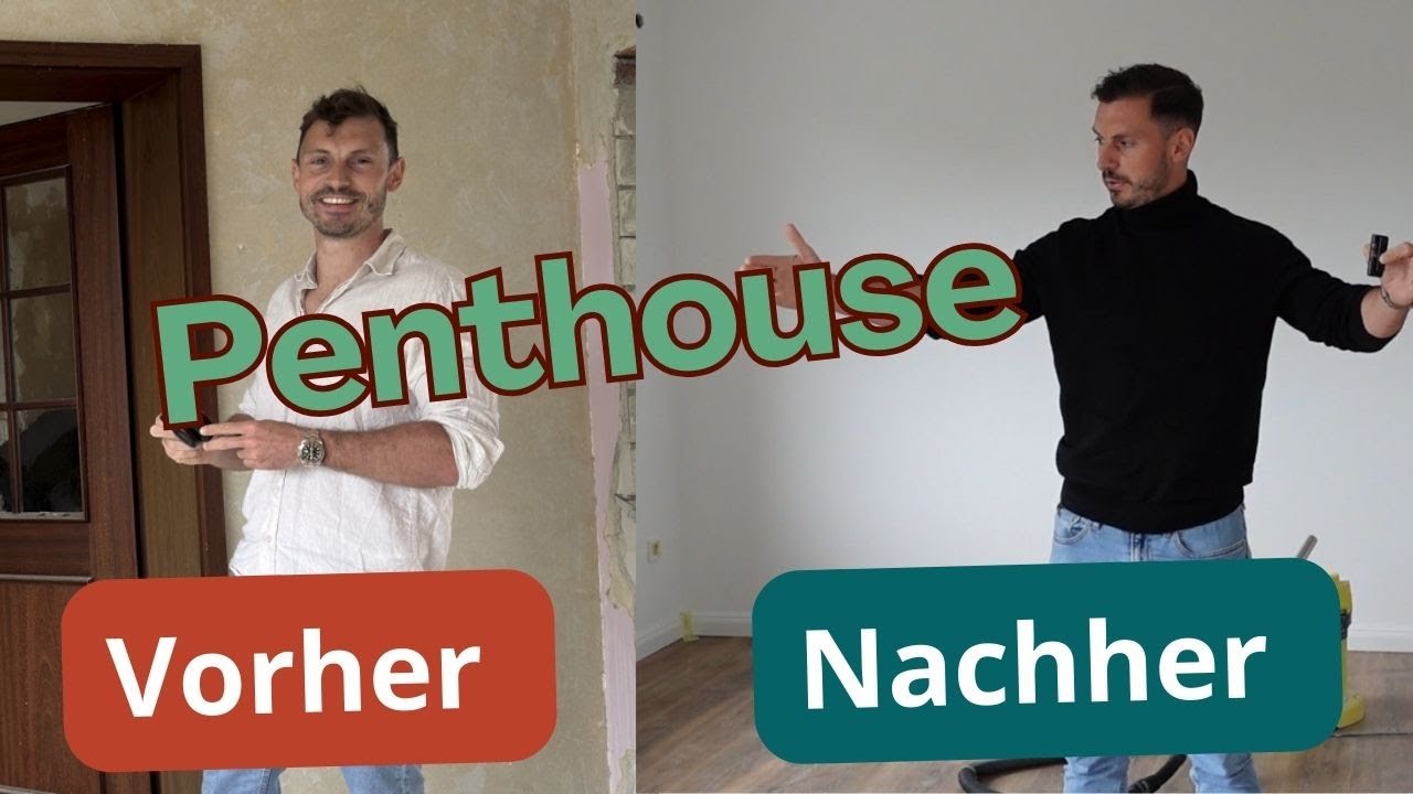 Fix und Flip mit 118qm Penthouse Wohnung | Vorher - Nachher
