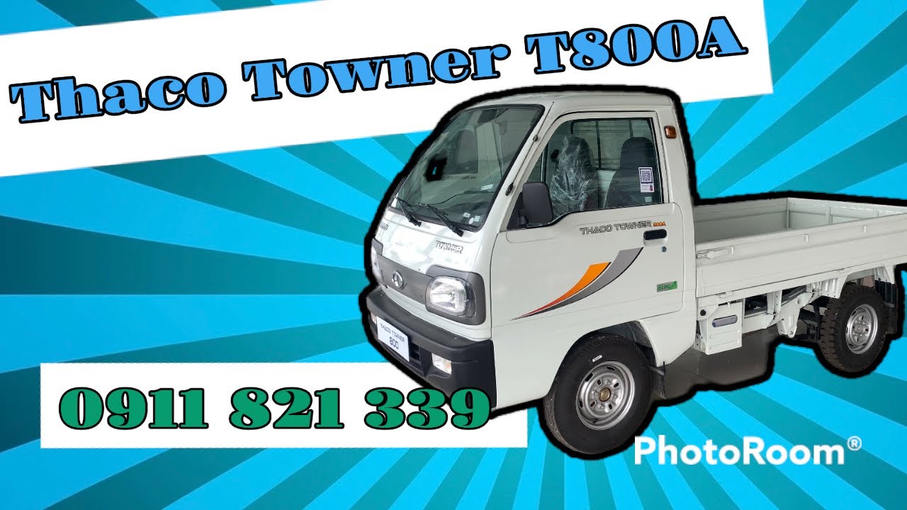 Báo giá xe tải Thaco Towner 800A Quí 01/2022 - Thaco Đồng Tháp