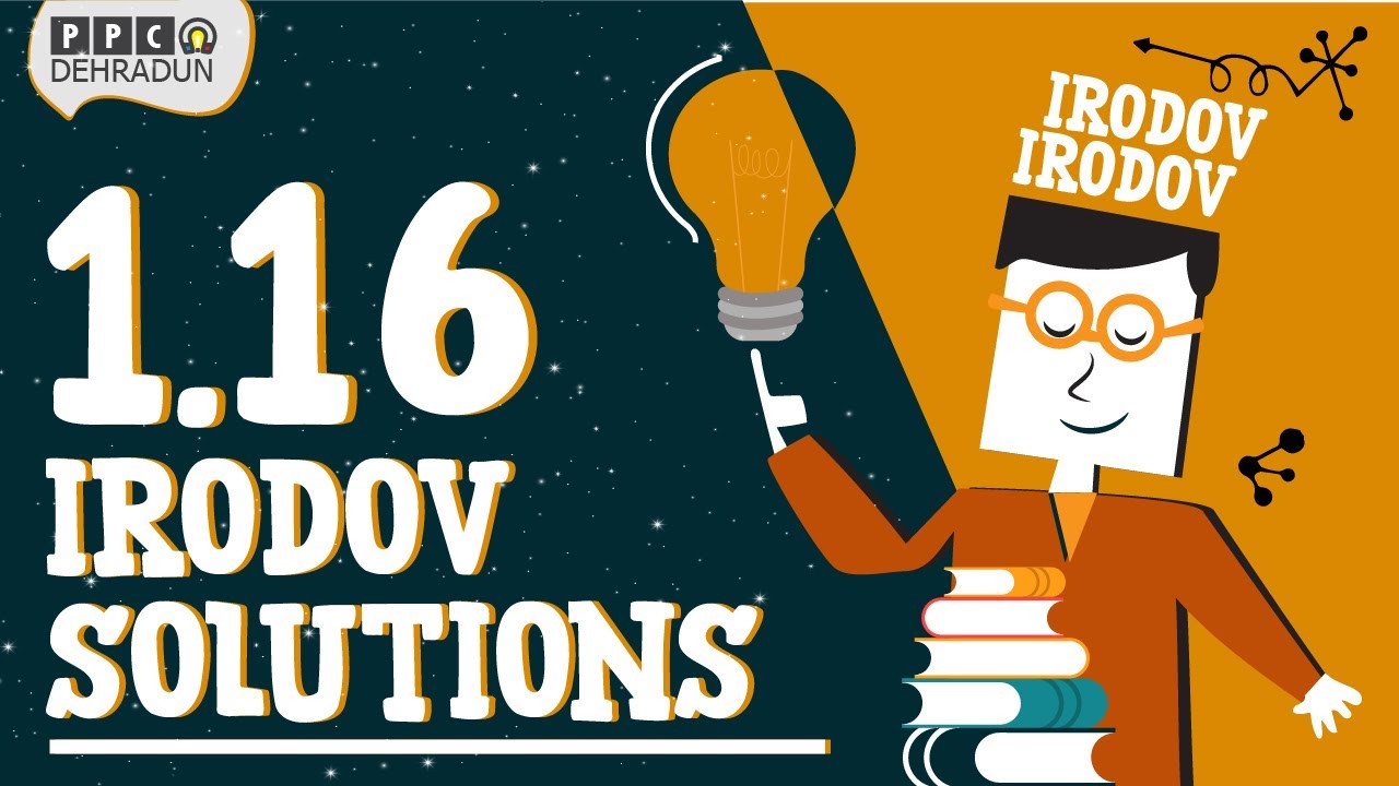 [1.16] - Problems in general Physics by I E Irodov: Solution by Saket Sir