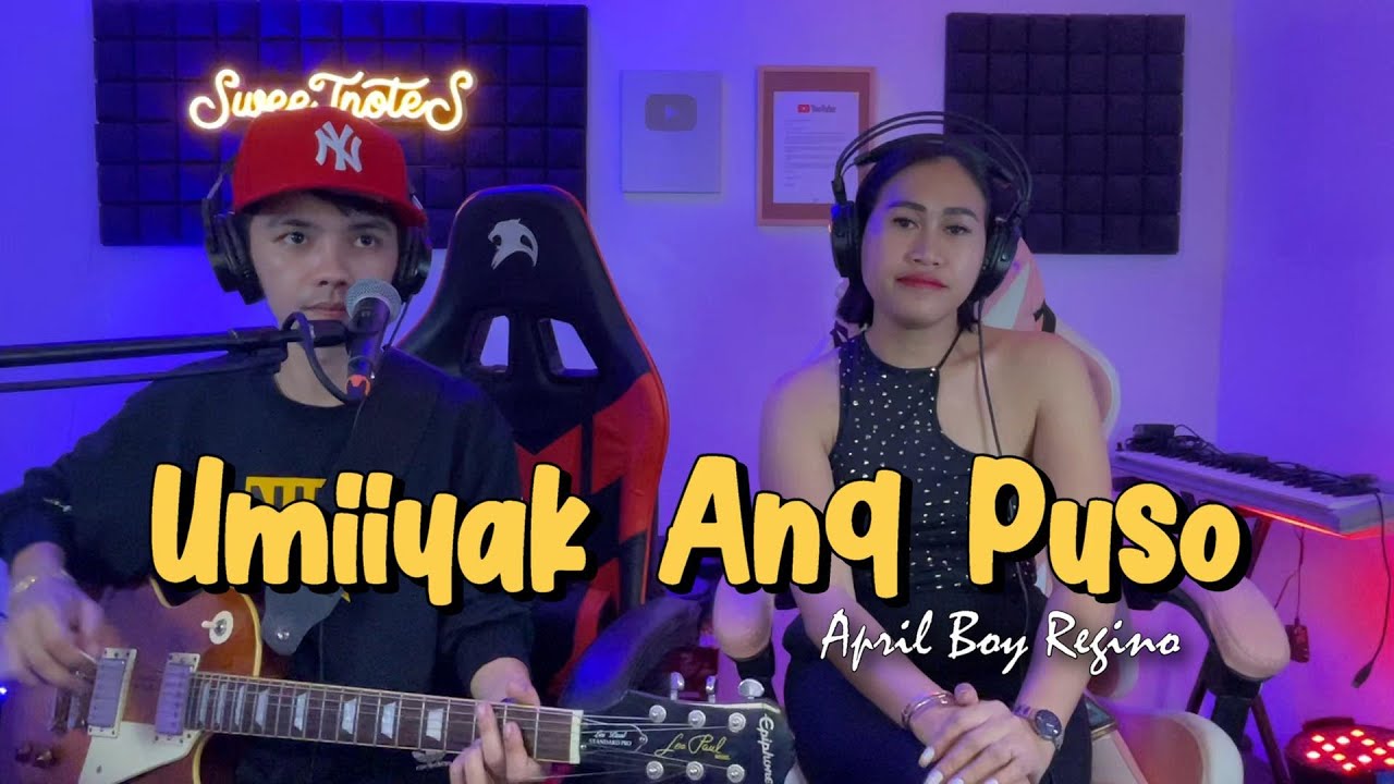 Umiiyak ang Puso - April Boy Regino | Sweetnotes Studio Cover