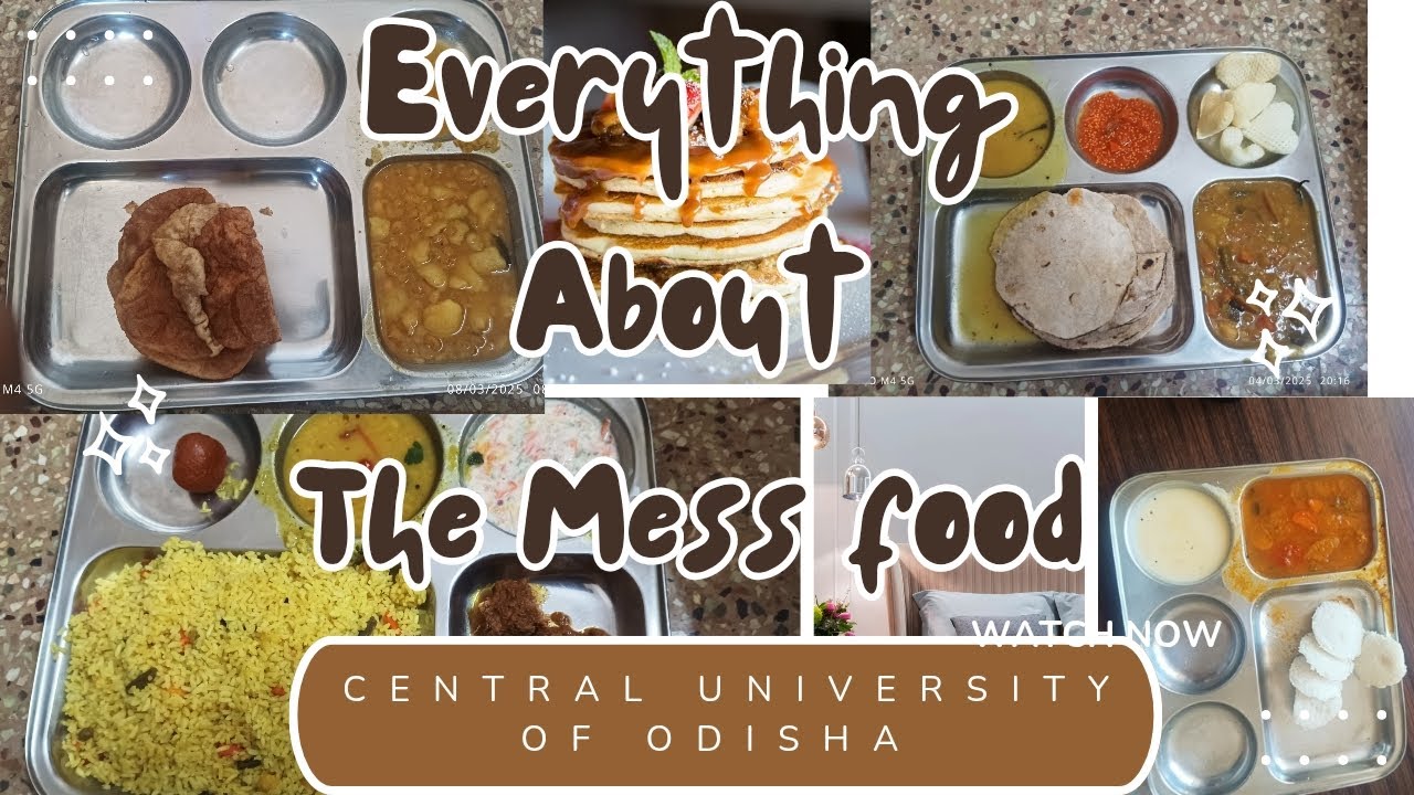 MESS FOOD😋 : Central University of Odisha 🎓: #centraluniversityofodisha #messfood