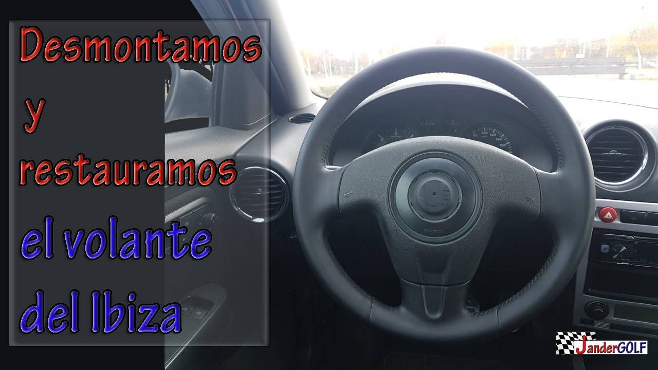 Desmontamos y restauramos un volante de piel de un Seat Ibiza