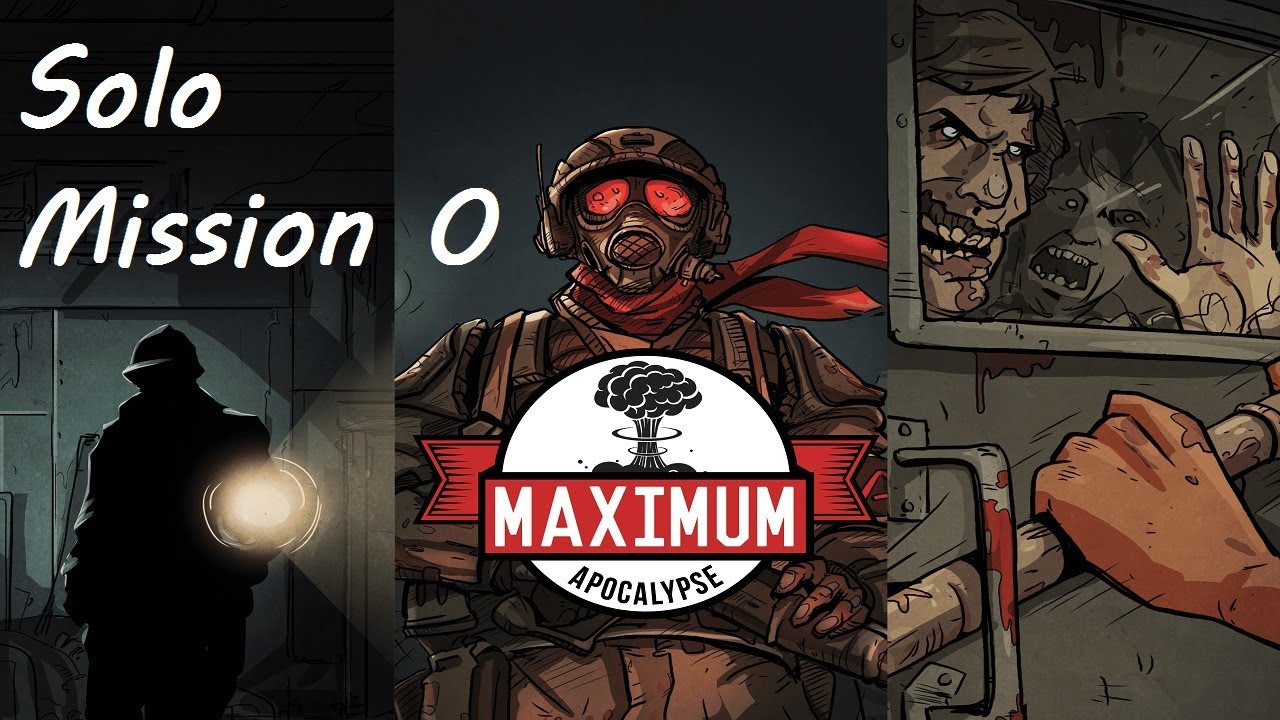 Maximum Apocalypse Solo Mission 0 Episode 2