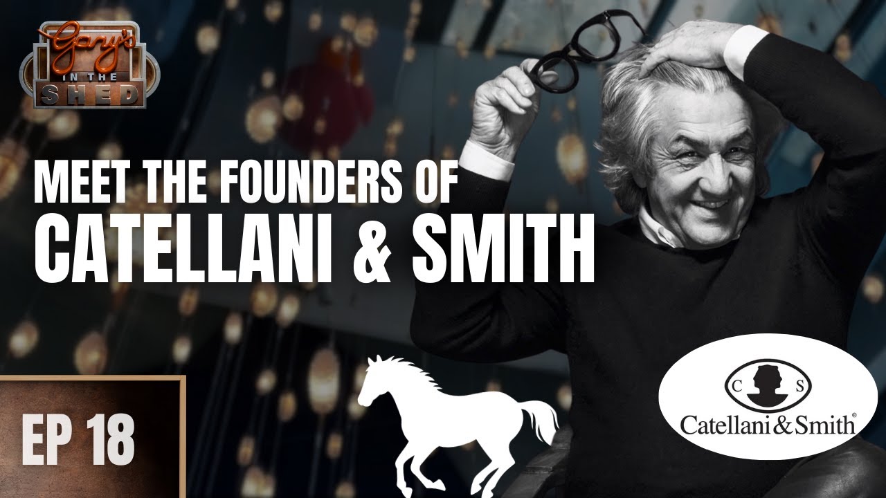EP 18 - MEET THE FOUNDERS OF CATELLANI & SMITH | Gary’s in the Shed