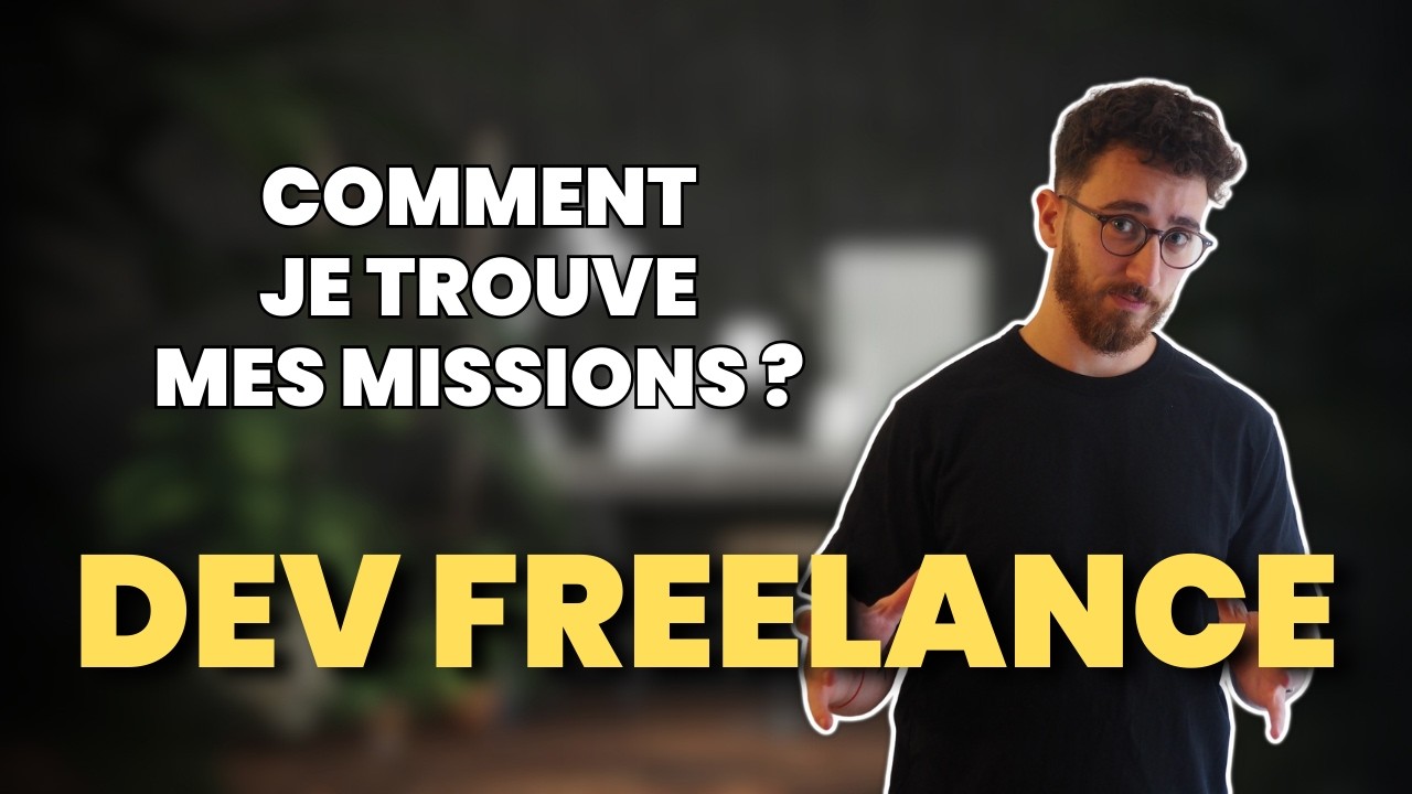 Développeur freelance : Comment j'ai trouvé mes missions ?