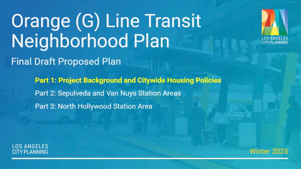 Orange (G) Line TNP Presentation, Part 1: Project Background & Citywide Housing Policies