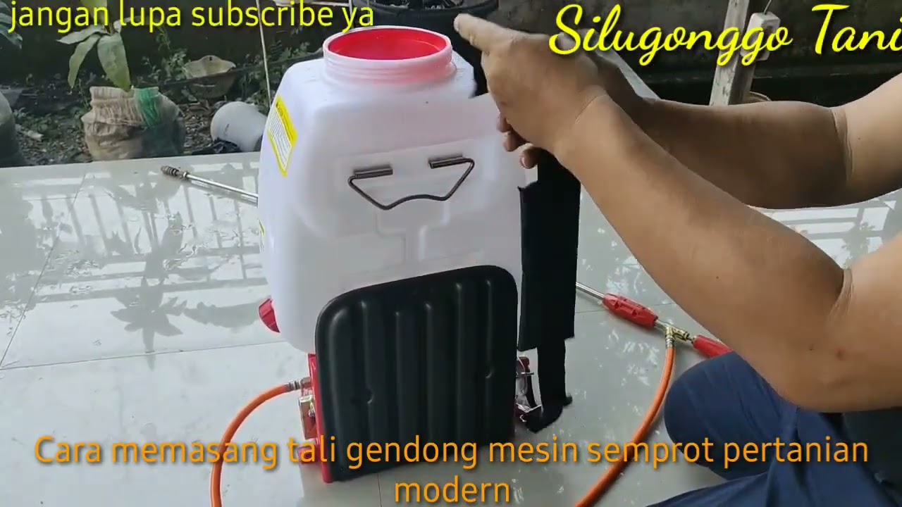 Cara Memasang Tali Gendong Mesin Semprot Pertanian Masa Kini 