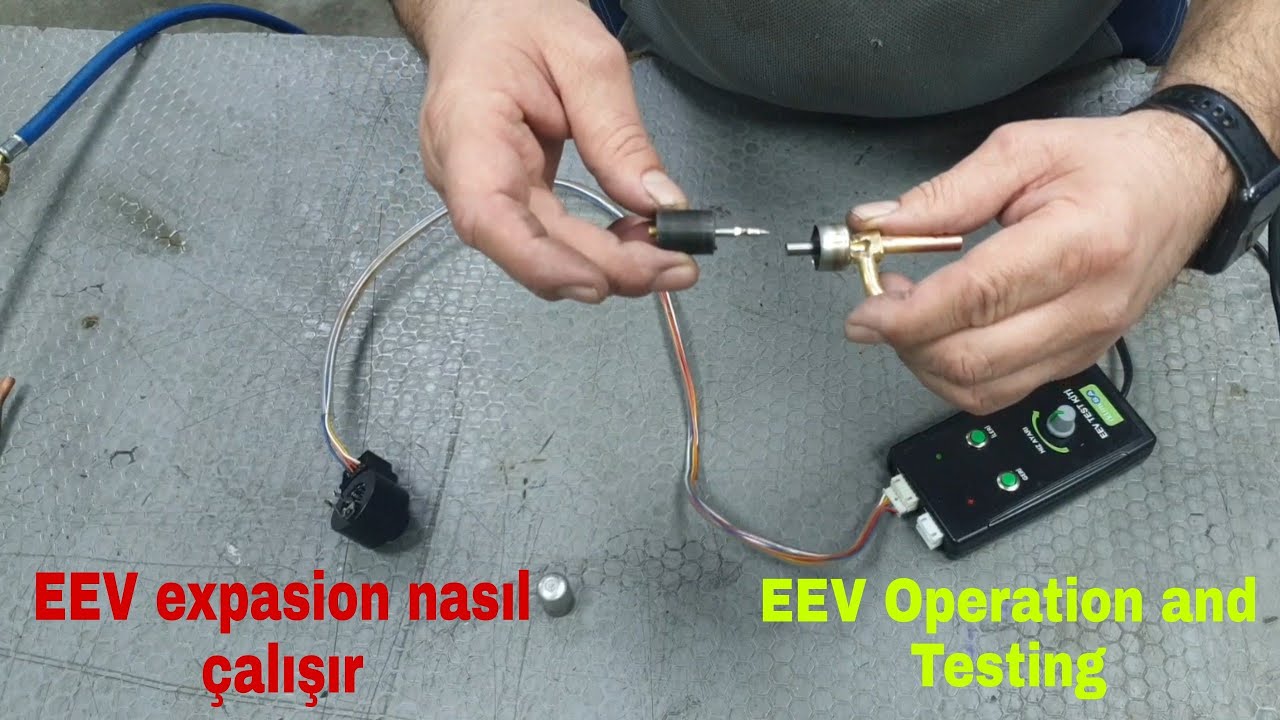 EEV expansion nasıl çalışır   Electric Expansion Valve (EEV) Operation and Testing! HVAC Meter...