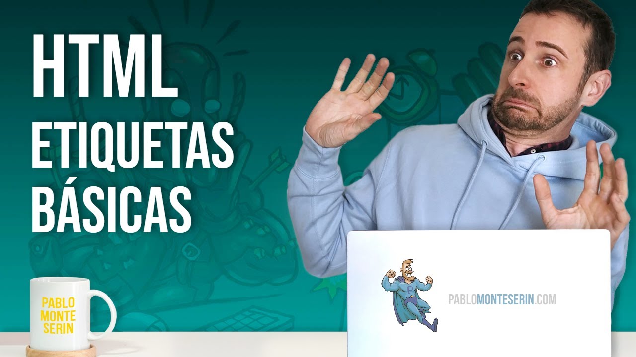 Etiquetas fundamentales de HTML