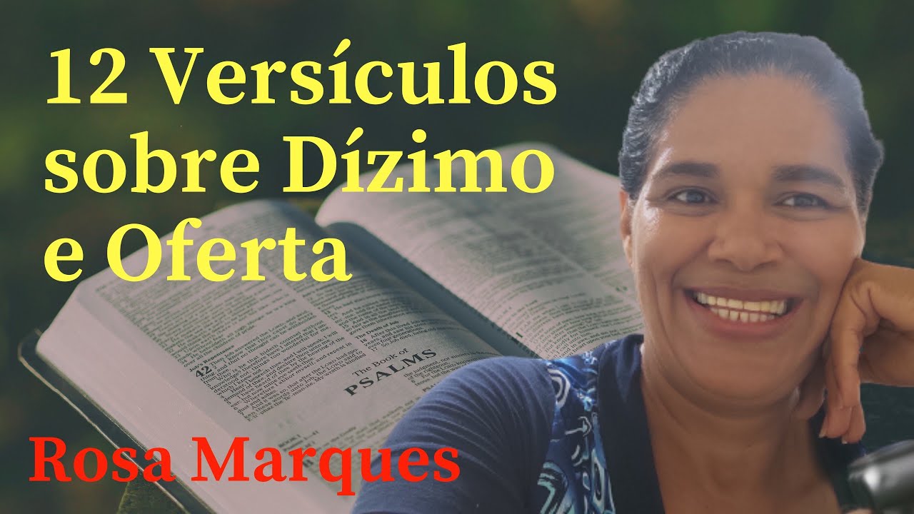 12 VERS&Iacute;CULOS SOBRE D&Iacute;ZIMO E OFERTA | Por: Rosa Marques