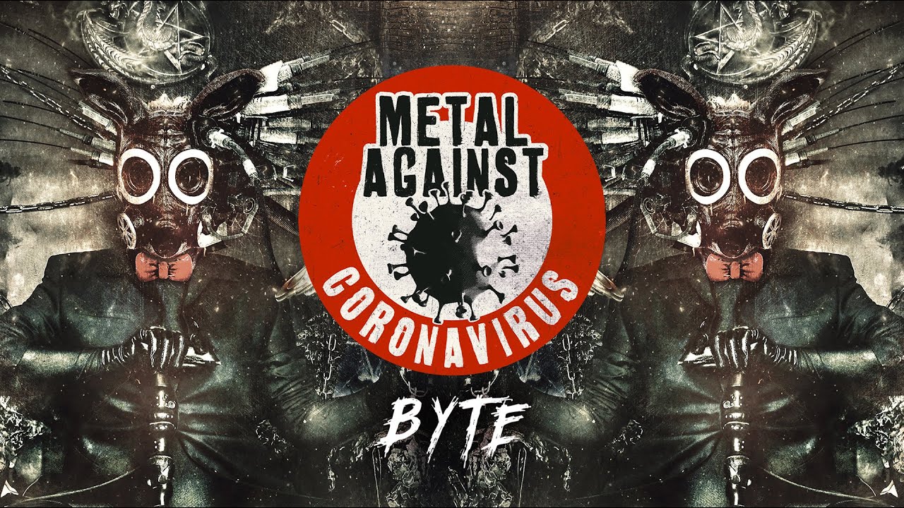 Metal Against Coronavirus - Byte  (Lyric Video)