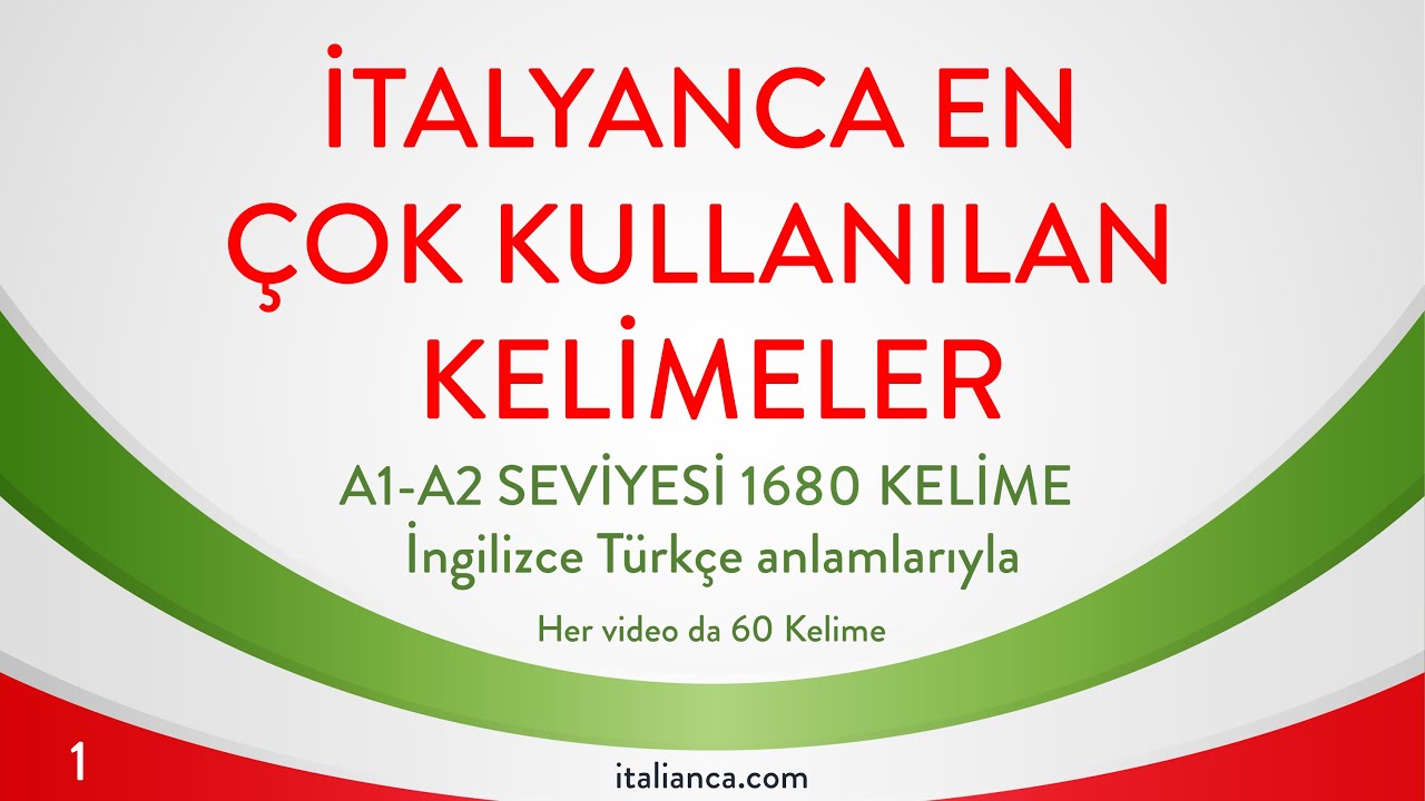 01 İtalyanca En Çok Kullanılan Kelimeler (1-60)