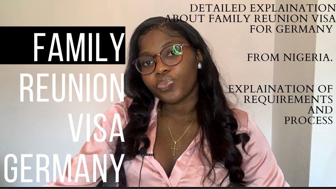 GERMANY 🇩🇪 FAMILY REUNION VISA FROM NIGERIA
