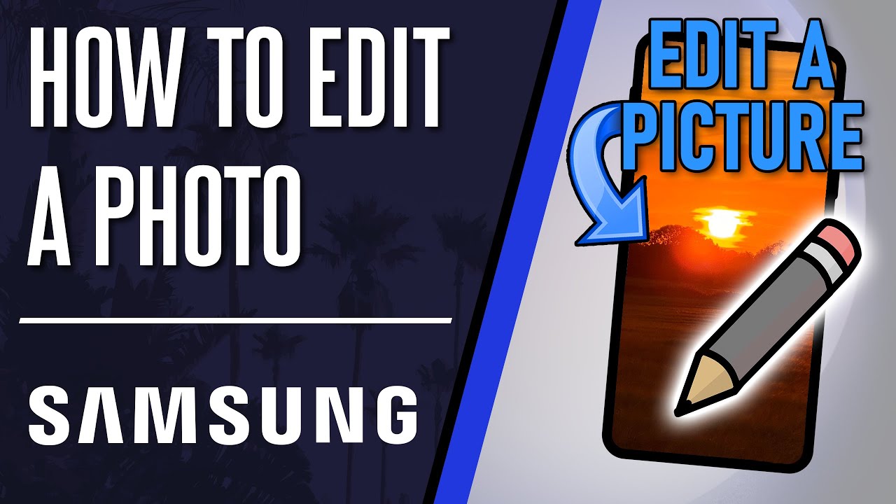 How to Edit a Photo on Samsung Phone