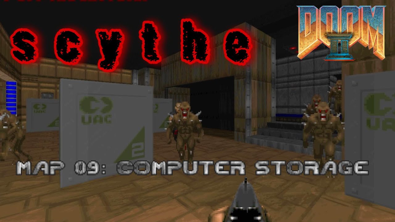 Scythe - Map 09: Computer Storage - 100% (Ultra-Violence)