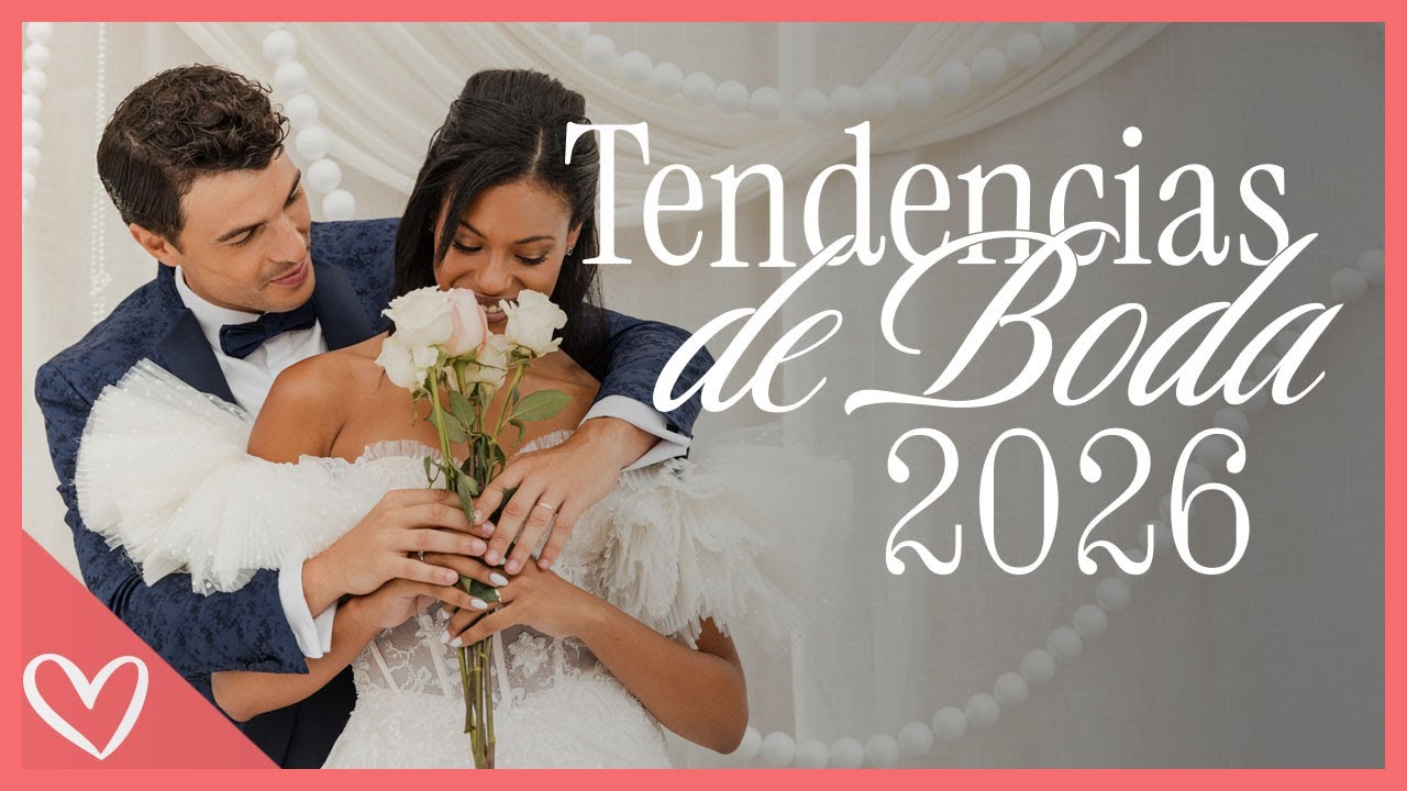 ¡TENDENCIAS DE BODA 2026! 🤍