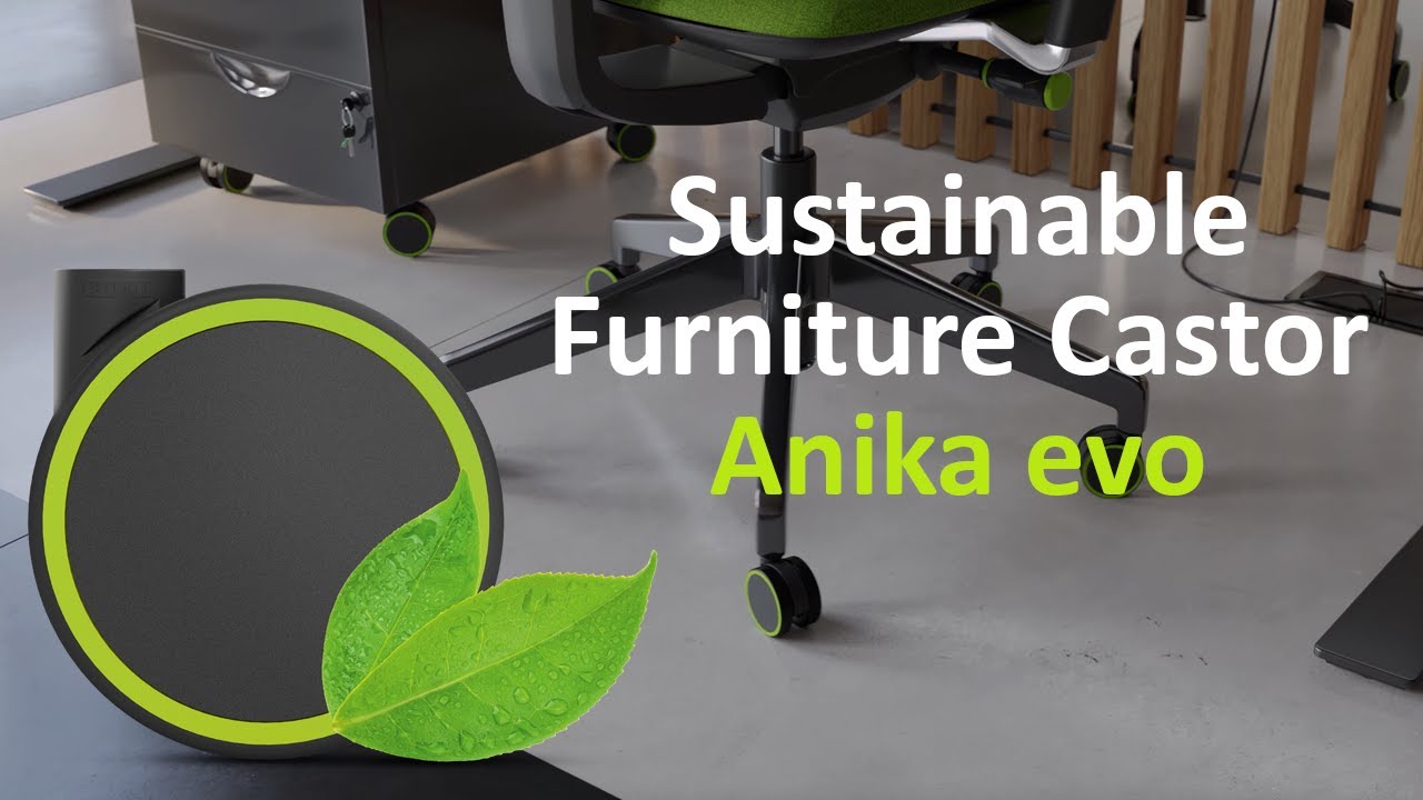 Anika evo – the first sustainable furniture castor made of plant-based material