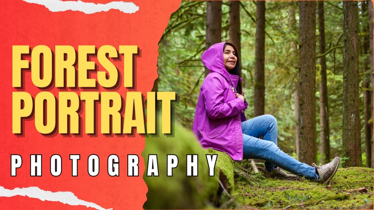 How To Take Beautiful, Eye-Catching Forest Portraits!