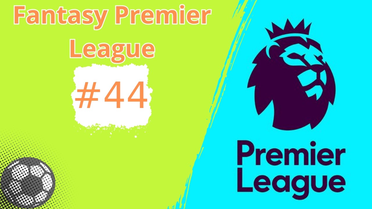 Fantasy Premier League - Podsumowanie DGW 26, Naszej Ligi i Transfery na GW 27