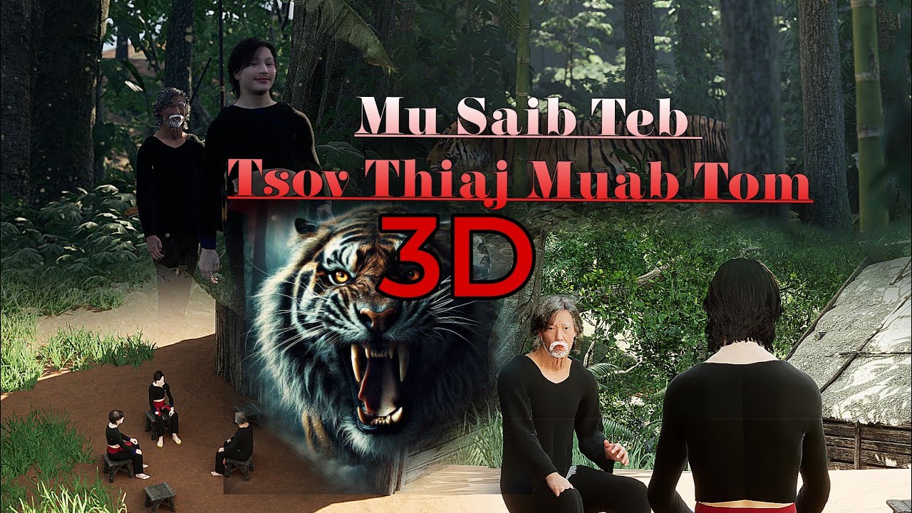 Dab Neeg Ncig Ntuj Channel ( Movie 3D Mu Saib Teb  Tsov Thiaj Muab Tom )
