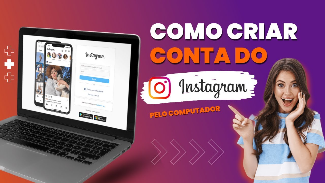 Aprenda a criar uma conta no Instagram pelo  PC - Passo a Passo descomplicado