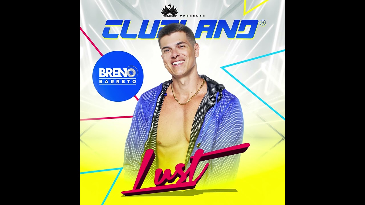 Breno Barreto - Clubland Lust Podcast - Nov 2022 (Audio)