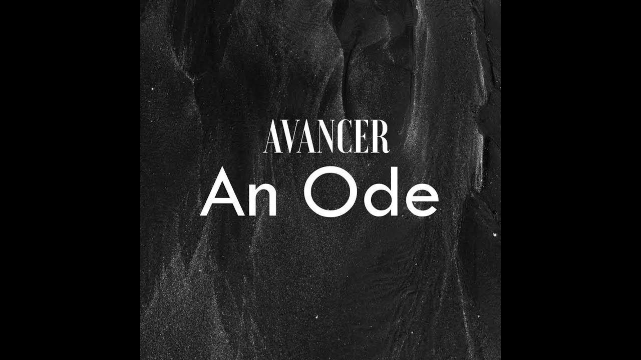 Avancer - An Ode