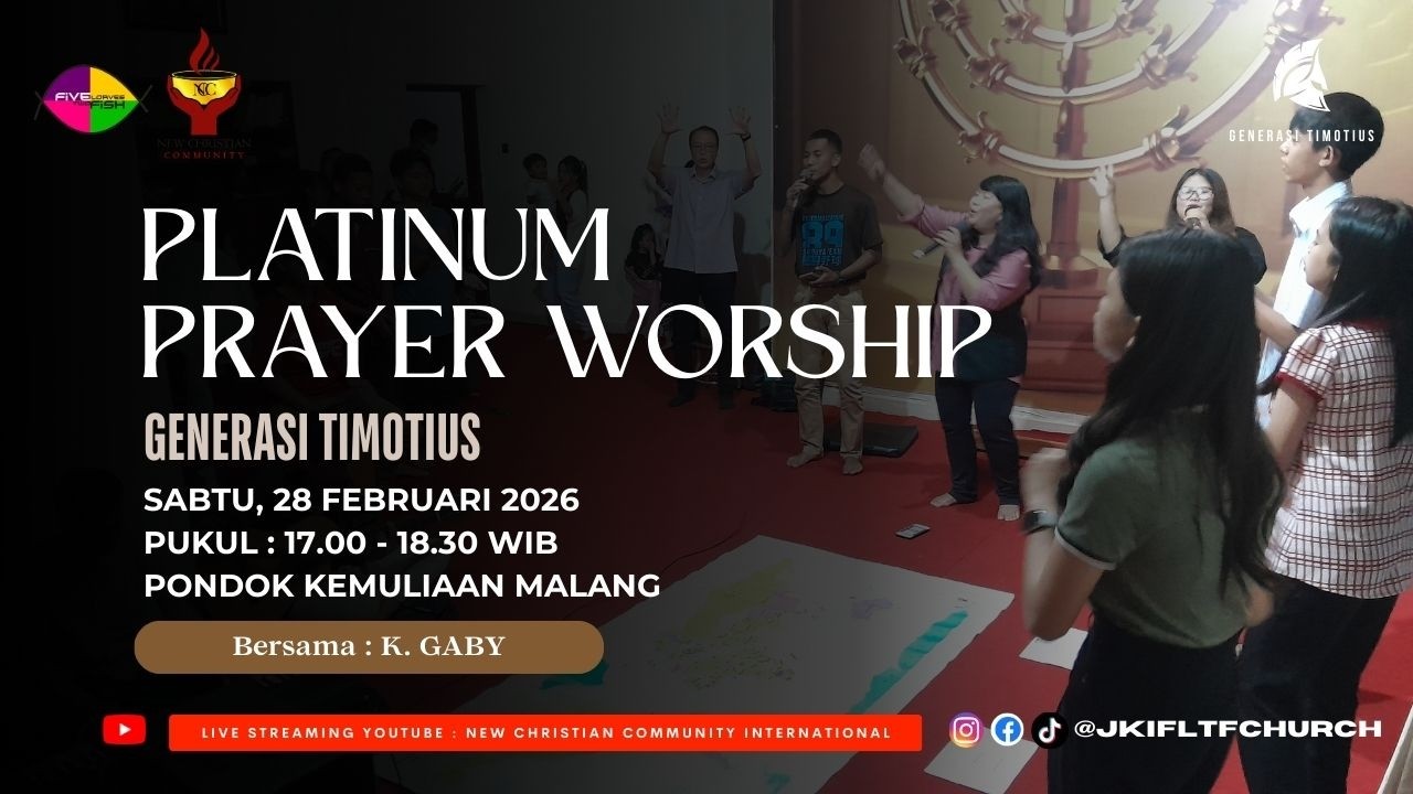 PLATINUM PRAYER WORSHIP | PASUKAN DOA GENERASI TIMOTIUS | SABTU, 28 FEBRUARI 2026