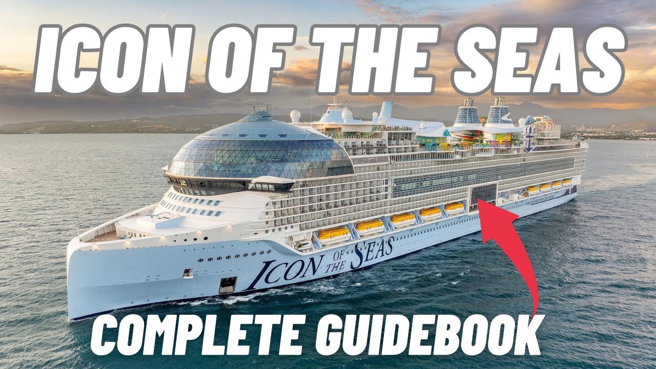 Icon of the Seas Complete Guidebook